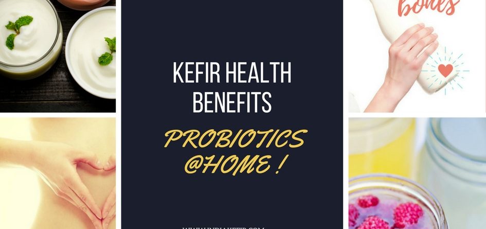 Kefir Health Benefits